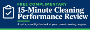 Get a FREE 15 minute cleaning performance review by Chuck Wallace